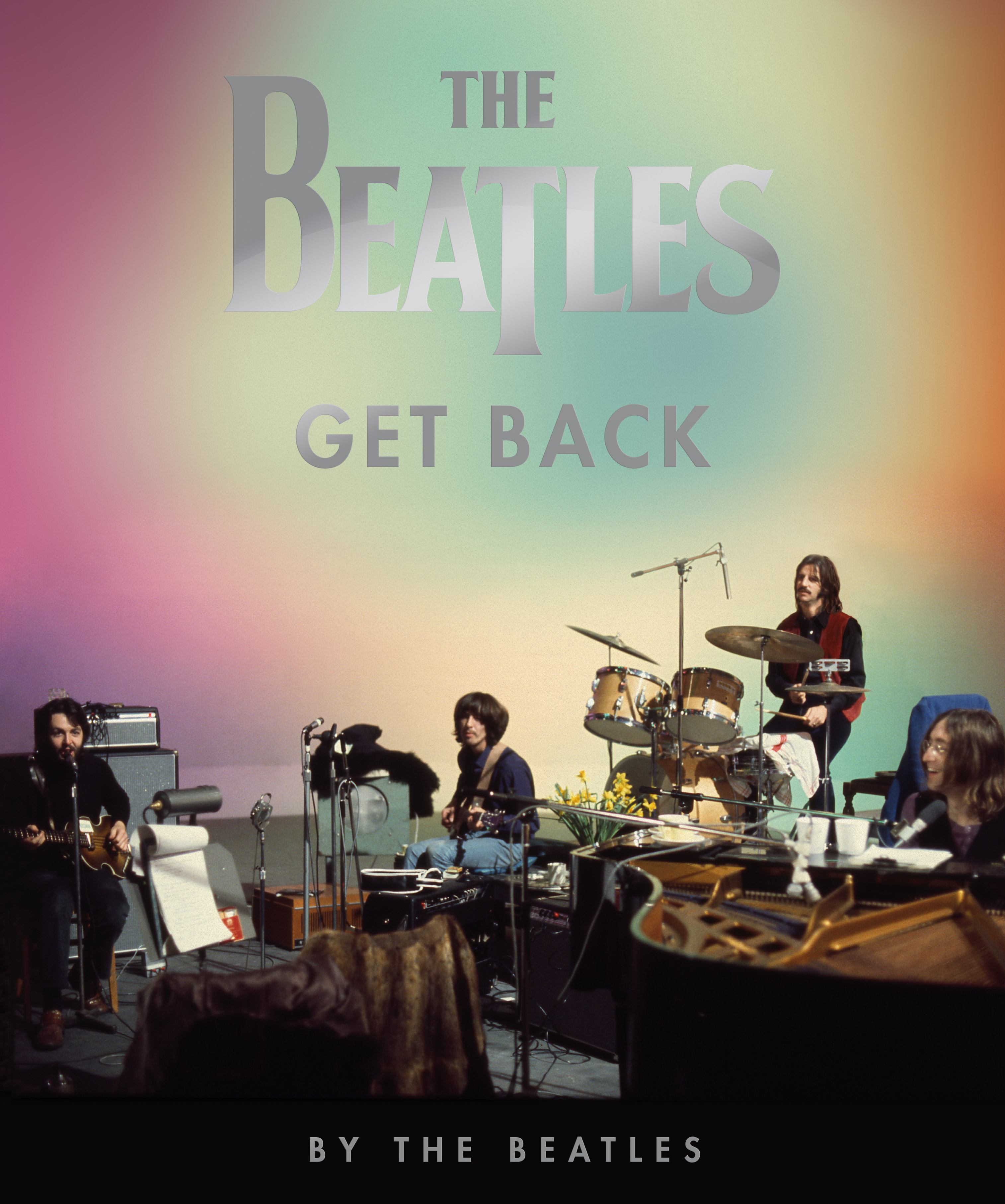 ANNOUNCING THE BEATLES: GET BACK - The Beatles’ First Official Book Since the Bestselling The Beatles Anthology